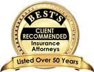 Best's Client Recommended Insurance Attorneys - Over 50 Years